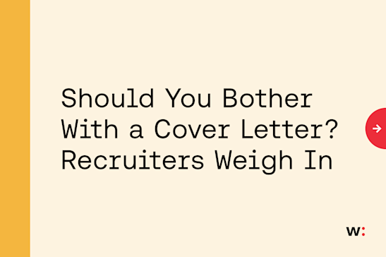 Should You Bother With a Cover Letter? Recruiters Weigh In